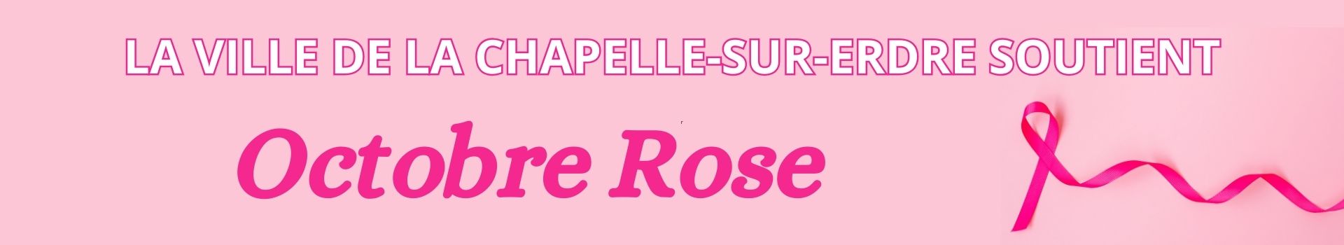 LA VILLE SOUTIENT "OCTOBRE ROSE"